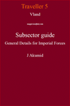RPG Item: Vland Subsector Guide General Details for Imperial Forces J Akumid