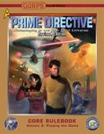 RPG Item: GURPS Prime Directive Revised Core Rulebook Volume 2: Playing the Game