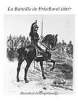 La Bataille de Friedland 1807 et le siège de Danzig 1807