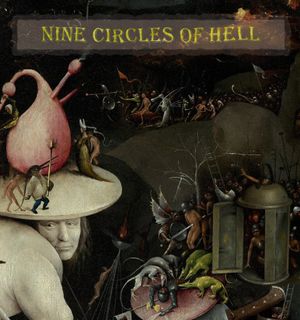 Nine Circles of Hell