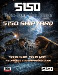 5150: Shipyard
