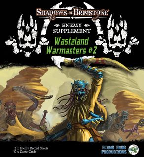 Shadows of Brimstone: Wasteland Warmasters Enemy Supplement #2