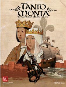 GMT Games Tanto Monta - The Rise of Ferdinand & Isabella 1470-1516