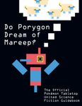 RPG Item: Do Porygon Dream of Mareep?