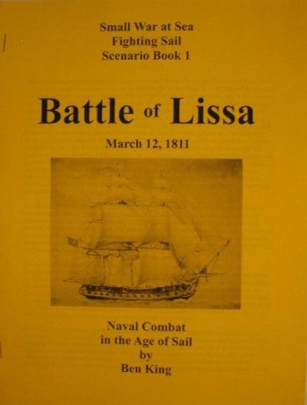 Fighting Sail: Scenario Book 1 – Battle of Lissa: March 12, 1811