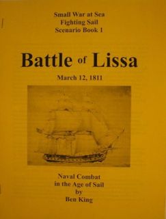 Fighting Sail: Scenario Book 1 – Battle of Lissa: March 12, 1811