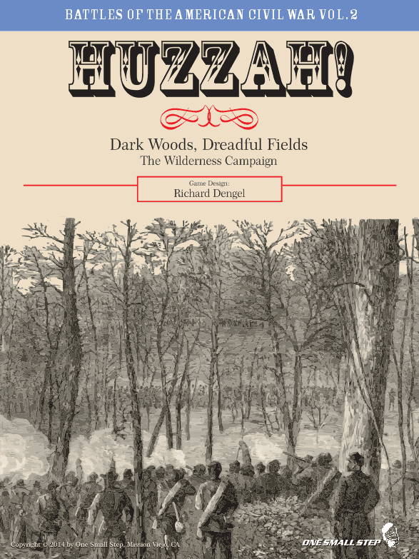 Huzzah! 2: Dark Woods, Dreadful Fields – the Wilderness Campaign