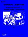 RPG Item: UA24: Universal Adventures Adventure Module #1: Assault on the Underworld