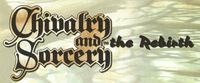 RPG: Chivalry and Sorcery: The Rebirth