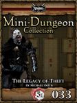 RPG Item: Mini-Dungeon Collection 033: The Legacy of Theft (5E)