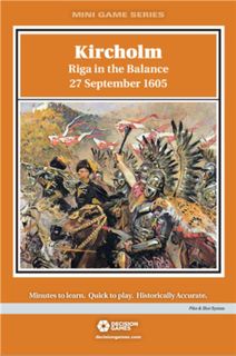 Kircholm: Riga in the Balance 27 September 1605