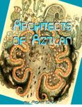 RPG Item: Architects of Aztlan