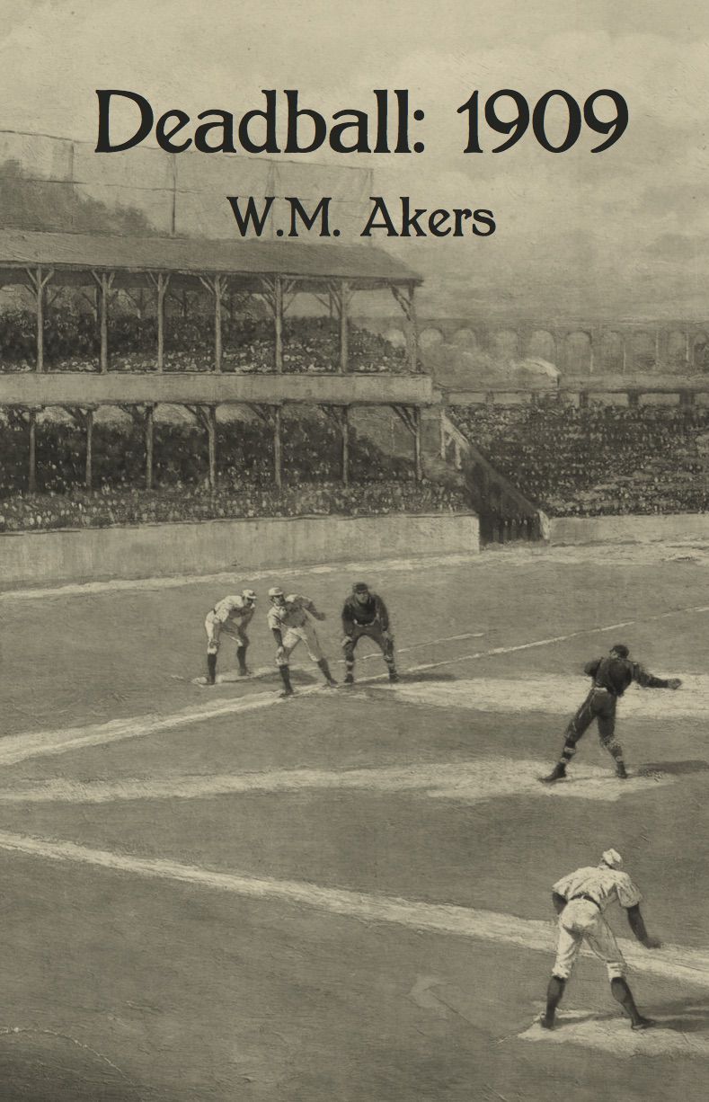Deadball: 1909