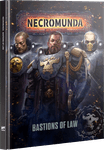 Necromunda: Bastions of Law