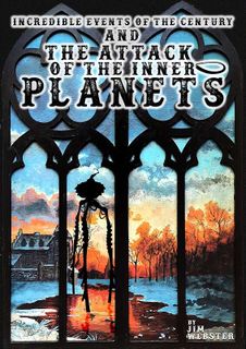 The Incredible Events of the Century and the Attack of the Inner Planets