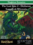 RPG Item: The Lost Isles 2: Dryhaven