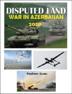 Disputed Land: War in Azerbaijan – 2020