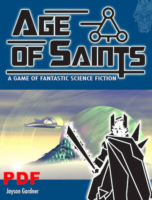Age of Saints: A Game of Fantastic Science Fiction cover
