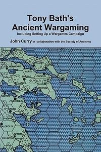 Tony Bath's Ancient Wargaming