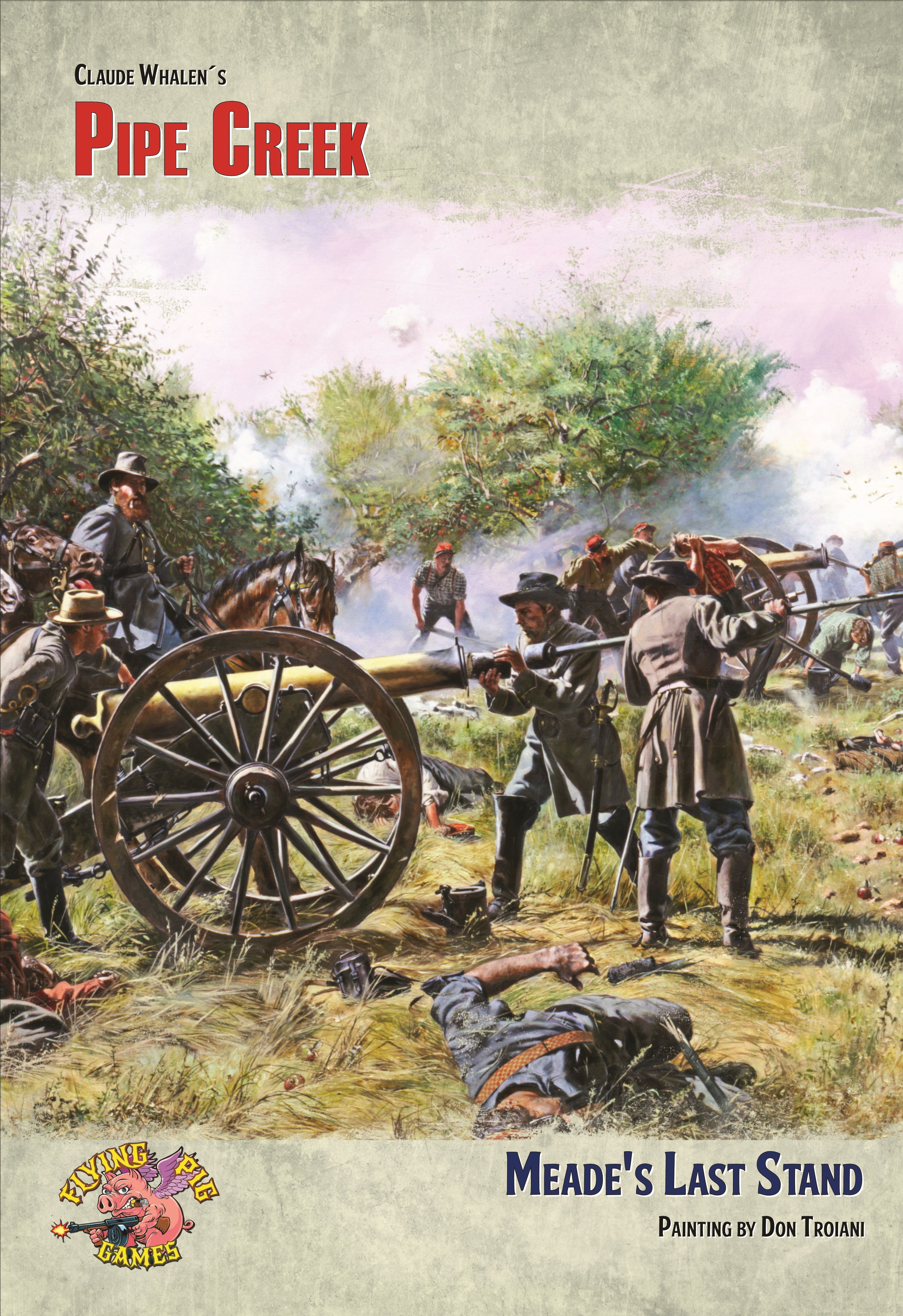 A Most Fearful Sacrifice: Pipe Creek – Meade's Last Stand