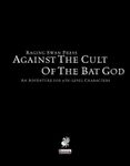RPG Item: Against the Cult of the Bat God