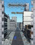 RPG Item: DramaScape Brief Encounters Volume 05: City Blocks