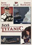 SOS Titanic, Ludonaute, 2013 — front cover (image provided by the publisher)