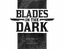 RPG Item: Blades in the Dark Quick Start Guide