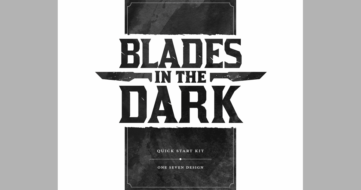 Blades in the Dark Quick Start Guide RPG Item RPGGeek