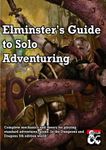 RPG Item: Elminster's Guide to Solo Adventuring
