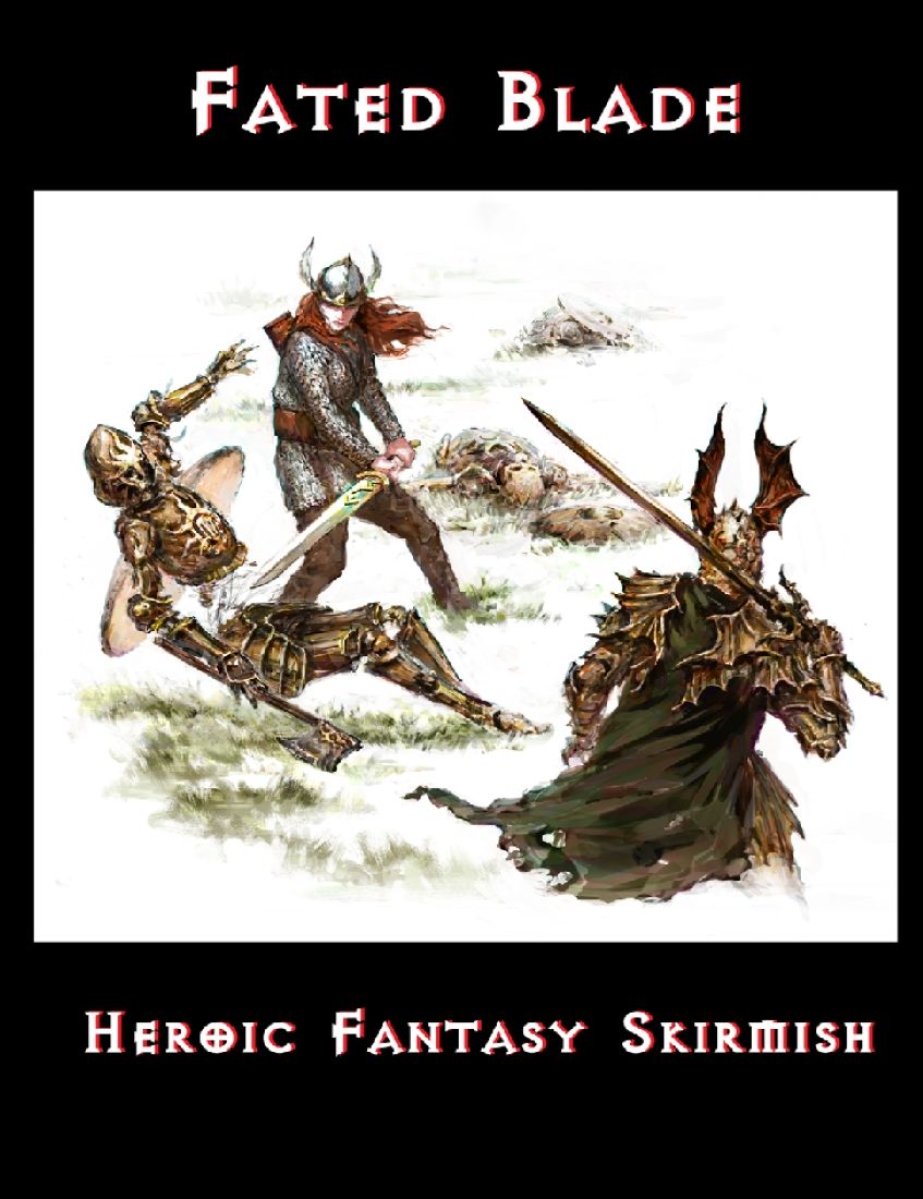 Fated Blade: Heroic Fantasy Skirmish