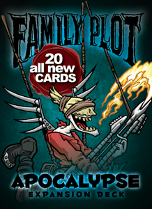 Family Plot: Apocalypse Expansion Deck