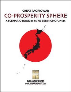 Great Pacific War: Co-Prosperity Sphere – A Scenario Book