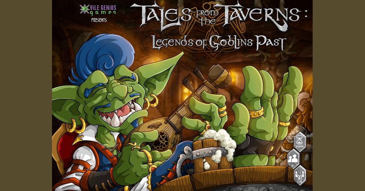 Tales From The Taverns Legends Of Goblins Past Board Game