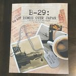 B-29: Bombs Over Japan