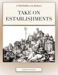 RPG Item: Take On Establishments