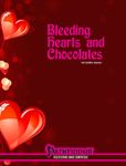 RPG Item: Bleeding Hearts and Chocolates