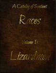 RPG Item: A Catalog of Sentient Races, Volume I: Lizardmen