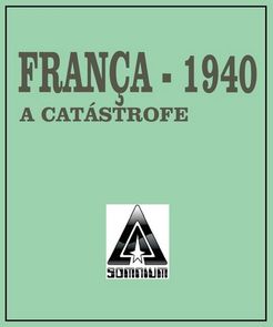 França 1940: A Càtastrofe