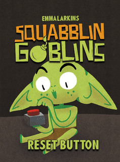Squabblin Goblins: Reset Button