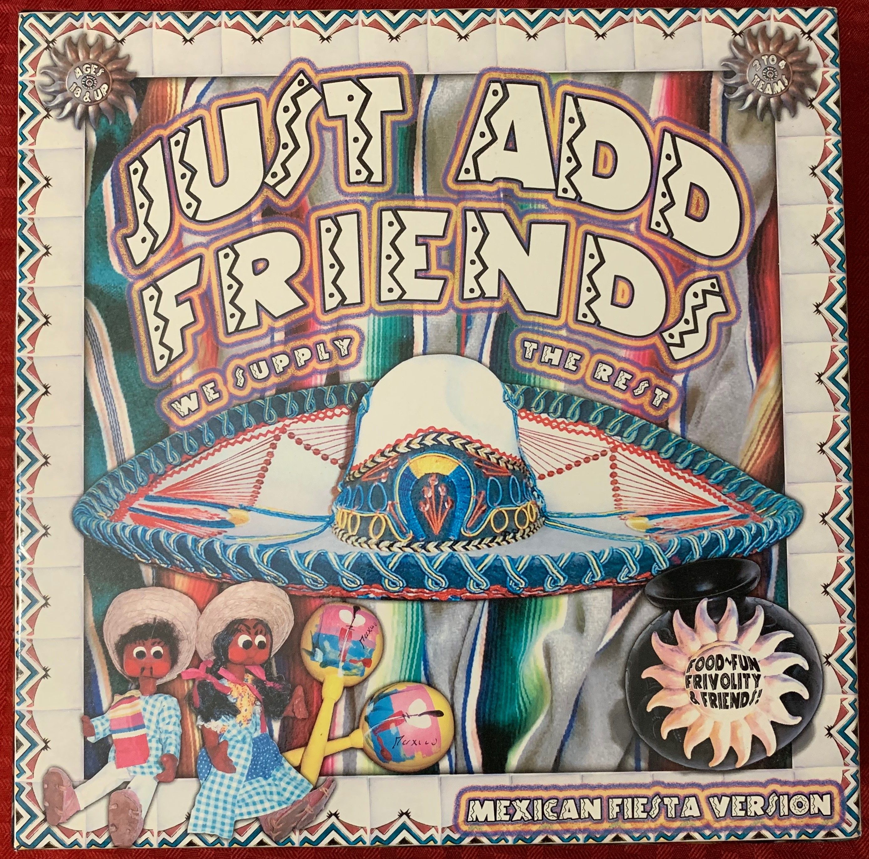 Just Add Friends: We Supply the Rest – Mexican Fiesta Version cover