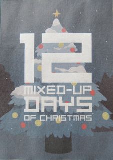 12 Mixed-up Days of Christmas