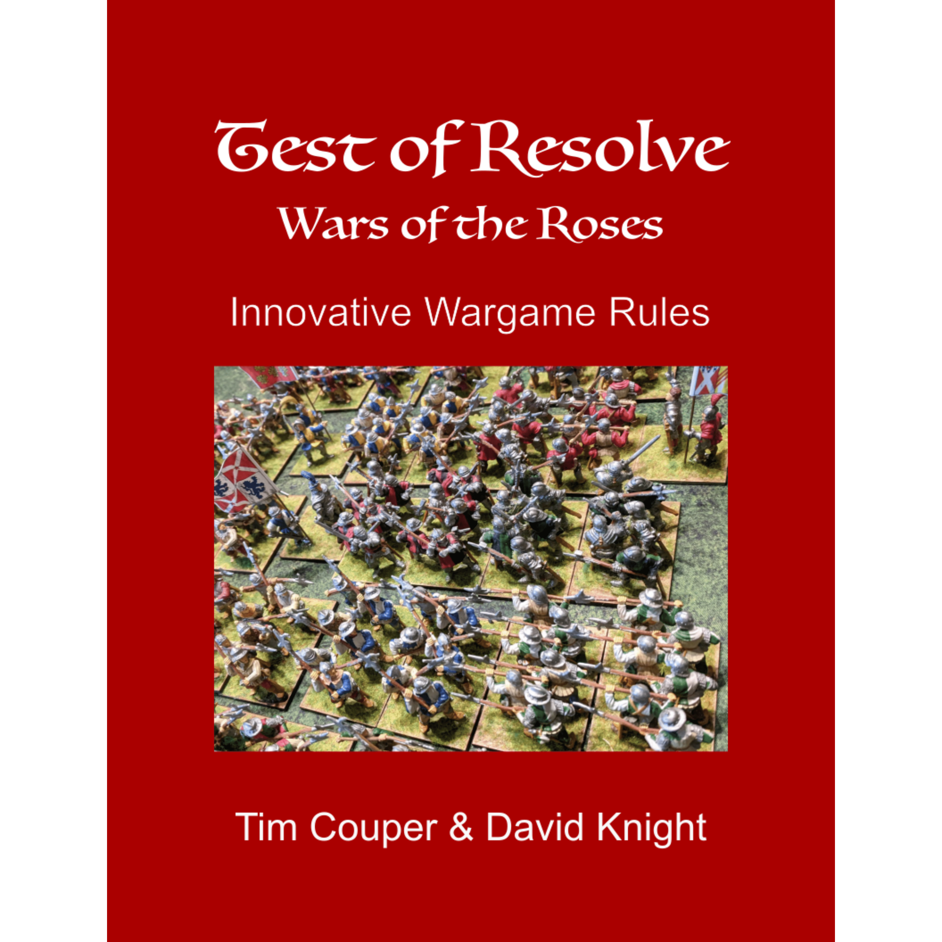 Test of Resolve: Wars of the Roses