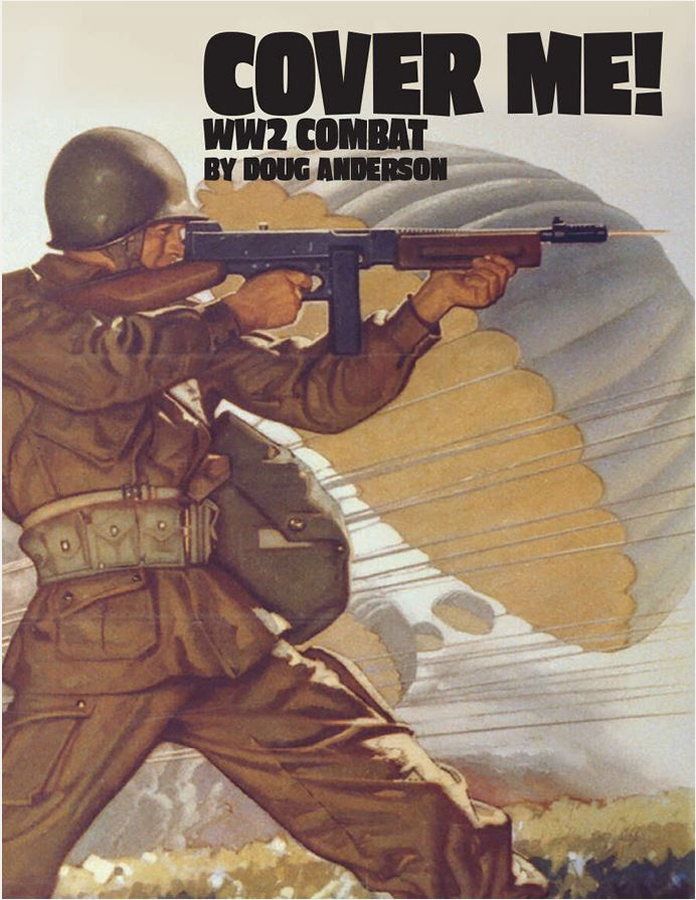 Cover Me!: WW2 Combat