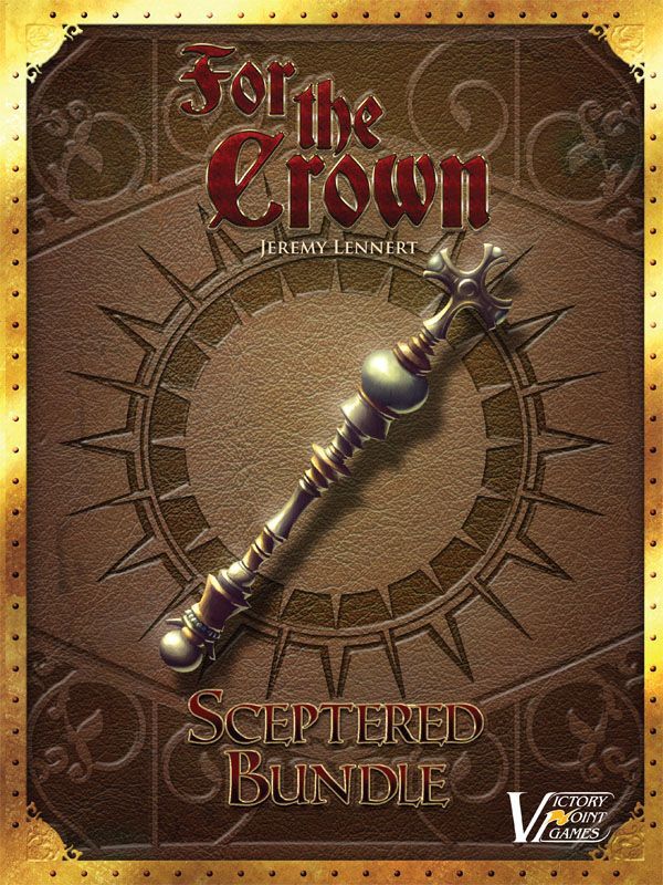 For the Crown: Sceptered Bundle