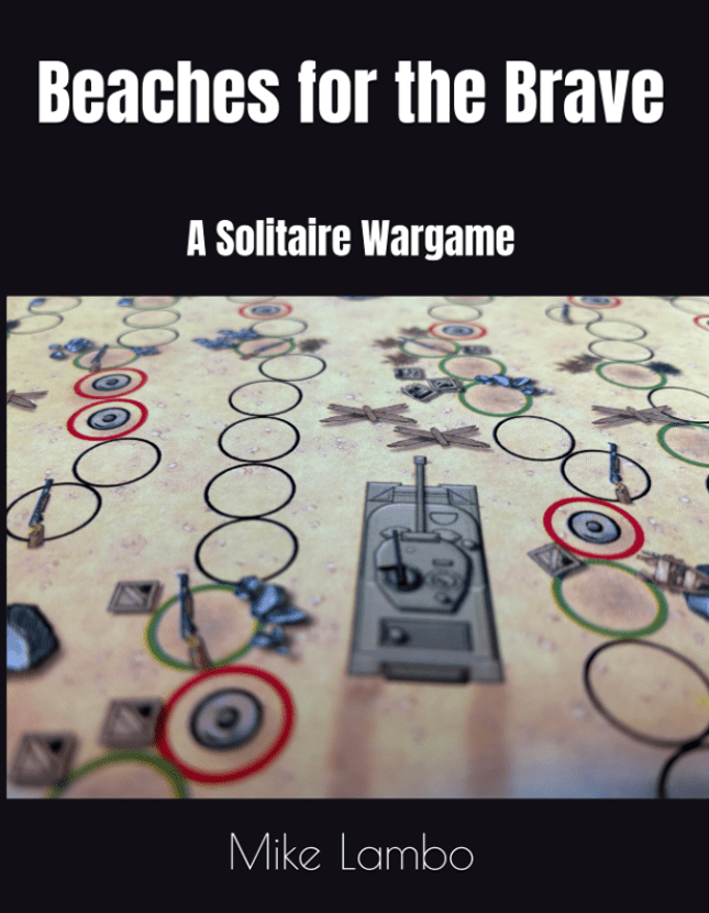 Beaches for the Brave: A Solitaire Wargame cover