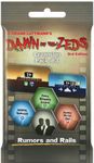 Board Game: Dawn of the Zeds (Third Edition): Expansion Pack #3 – Rumors and Rails
