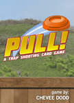 Board Game: PULL!: A Trap Shooting Card Game