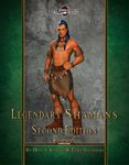 RPG Item: Legendary Shamans: Second Edition