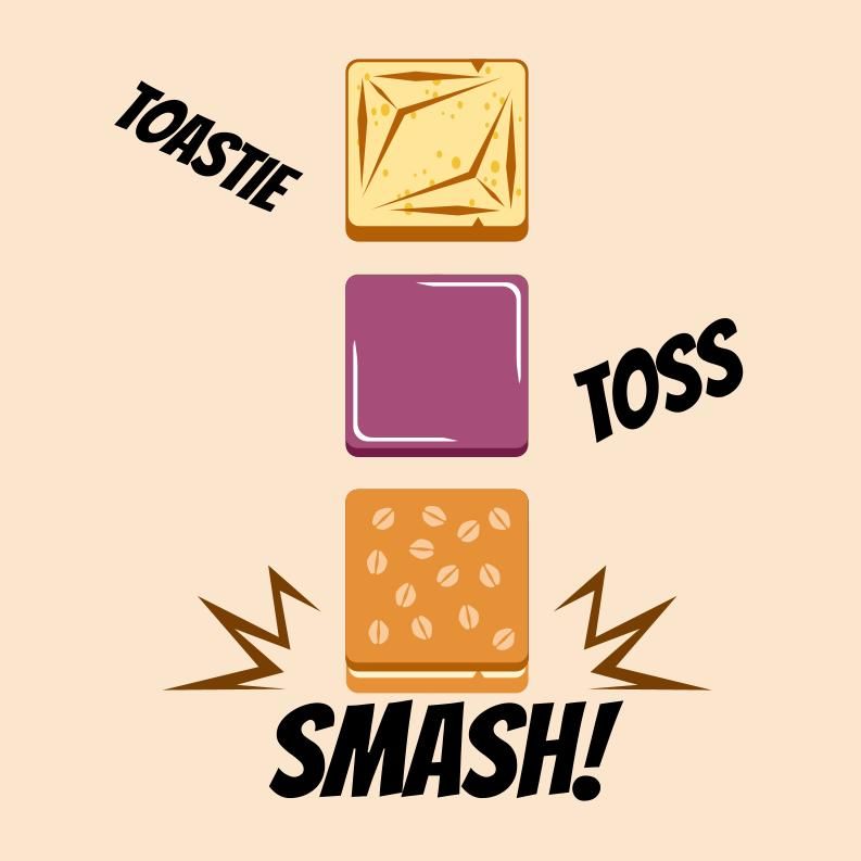 Toastie Toss Smash!